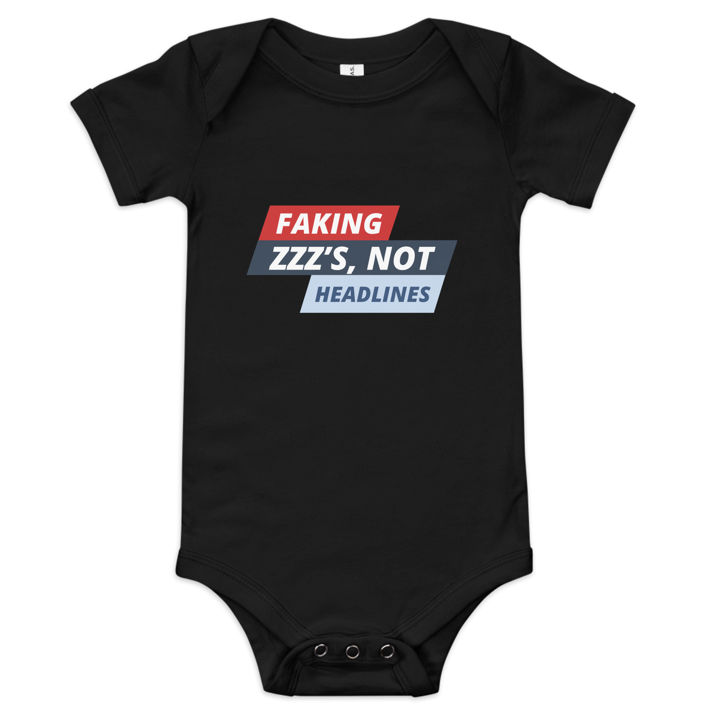 Faking ZZZs, Not Headlines | Conservative Baby Onesie by Lil' Patritots