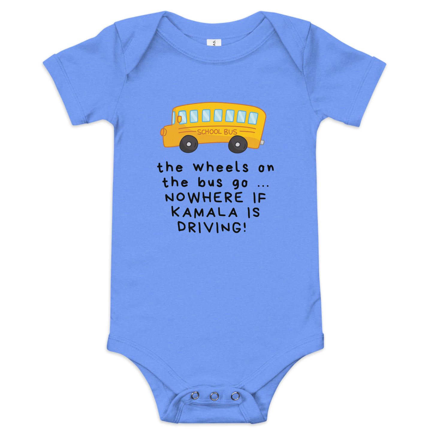 The Wheels on the Bus | Not My Mamala Baby Onesie by Lil' Patritots