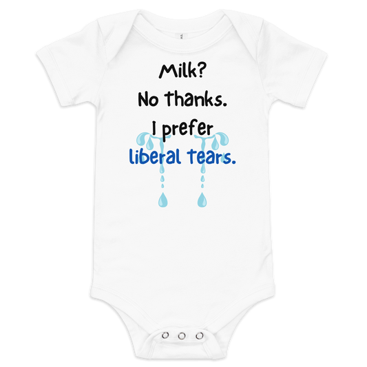 Preferred Beverage: Liberal Tears | Conservative Baby Onesie by Lil’ Patritots