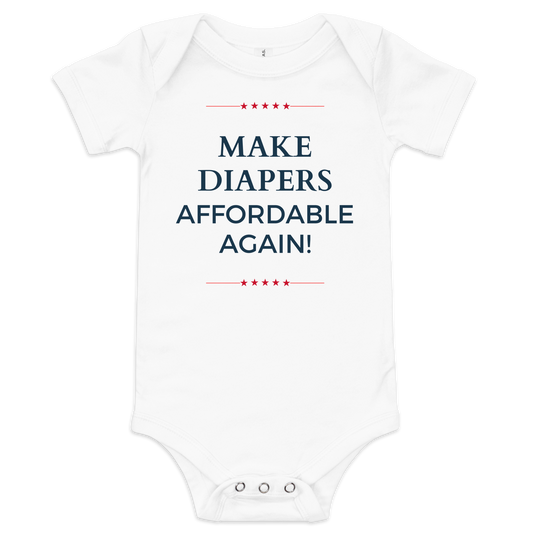 Make Diapers Affordable Again | Pro-Trump Baby Onesie by Lil' Patritots