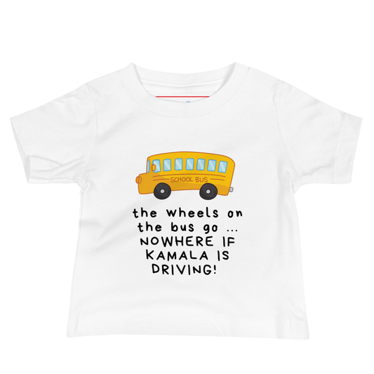 The Wheels on the Bus | Not My Mamala Baby T-Shirt by Lil' Patritots