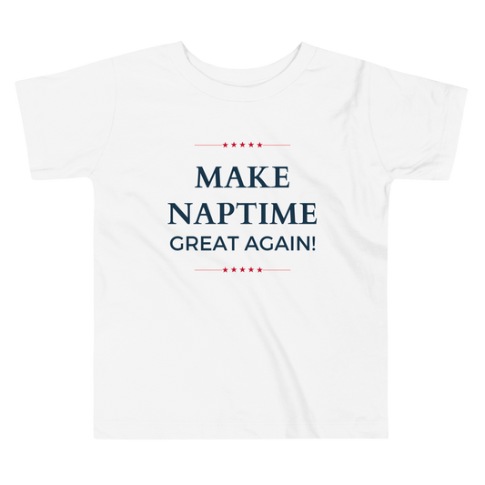 Make Naptime Great Again! | Pro-Trump Toddler T-Shirt by Lil' Patritots