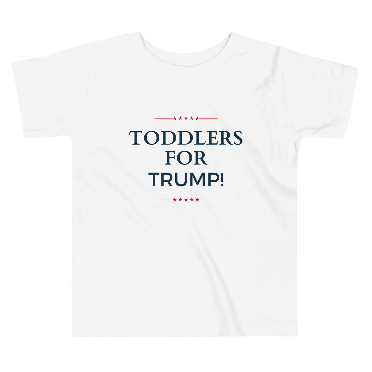 Toddlers for Trump | Pro-Trump Toddler T-Shirt by Lil' Patritots